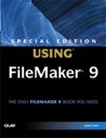 Special Edition Using FileMaker 9